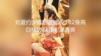 顶流福利姬青春无敌超高颜值SS级完美露脸极品清纯女神【小鹿丢了】1999元血本自购，道具紫薇喷水各种裸身自黑