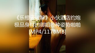 p站超近距离性爱Cute Pussy最高分辨率视频合集 (34)