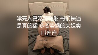 巨乳轻熟女 逼逼有什么好看的我逼口小小的 休息一下吧 我头晕腿抽筋发软 你一个女人搞不定 身材苗条