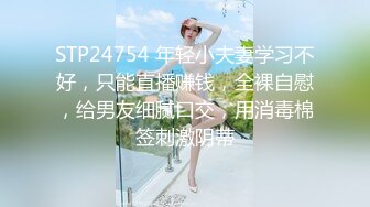 如向日葵的女孩--卖萌希瑞  清纯且可爱，一对吊钟乳，和男友在酒店把玩双峰，无套多姿势爆插，淫淫嗷叫，撒尿特写！1