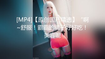 泄密留学女孩爱吃大肉棒 身材有料 自拍各种口活啪啪