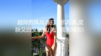 爆乳一线天白虎馒头B，极品尤物小姐姐，发骚自慰喷水，嗲嗲娇喘呻吟