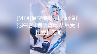 【韩国探花】之小胖历险记第18弹 这次约了按摩女，先精油按摩，然后一段狂艹，此女绝美，十分漂亮！