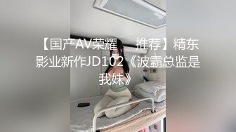 双马尾萌妹蜜桃臀 双马尾=小母狗 调教粉嫩可爱小菊花三洞齐开