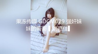 STP27485 满背纹身吊带长裙！性感少女激情自慰！无毛极品肥穴，地上假屌骑坐，蜜桃美臀套弄，搞得多是水