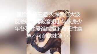 [MP4]STP31858 星空无限传媒 XKG184 和兄弟女友第一次体验完美口交 陈星然 VIP0600