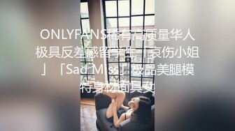 【最新超颜反差】精选21套高颜美女生活淫乱私拍甄选⑩巨乳美女 裸舞自慰 啪啪高潮 骚穴特写 高清720P版