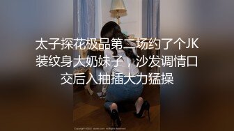 [MP4/199MB]【泄密前女友】高颜值~生活照+大尺度私拍~口娇啪啪视频~