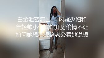 【新片速遞】&nbsp;&nbsp;反差白虎眼镜妹❤️后入中出一顿暴力抽插❤️浪叫呻吟~骚的一批~~~[74M/MP4/03:56]