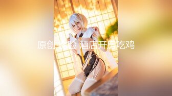 【新片速遞】2022-6-18流出乐橙精品高清❤️偷拍尤物级大奶美女和男友宿醉迷糊开房被操[1326MB/MP4/35:07]