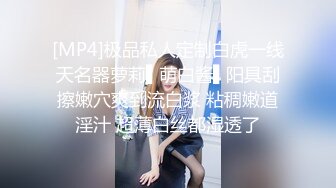 ?淫荡御萝? 罕见露脸中出超乖极品洛丽塔少女▌喵喵酱▌深喉食屌撅臀待插 紧致肥美嫩鲍 羞耻极射灌精