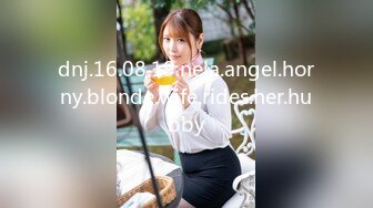 dnj.16.08.19.nela.angel.horny.blonde.wife.rides.her.hubby