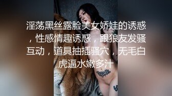 终于草到了妹妹把妹妹都搞出白浆了无套做爱真爽