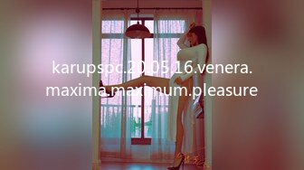 karupspc.20.05.16.venera.maxima.maximum.pleasure