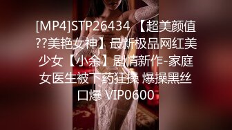 韩巨乳妹肥臀美女Inkyung姜仁卿10月最新福利 口含大黑牛 插逼口 黑丝顺滑