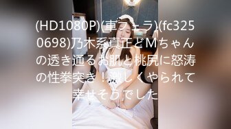 [MP4/682MB]一代炮王【山鸡岁月】，21.07.14，逍遥快活的一天，一堆堆的妹