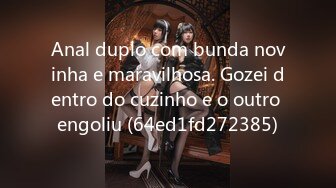 Anal duplo com bunda novinha e maravilhosa. Gozei dentro do cuzinho e o outro engoliu (64ed1fd272385)